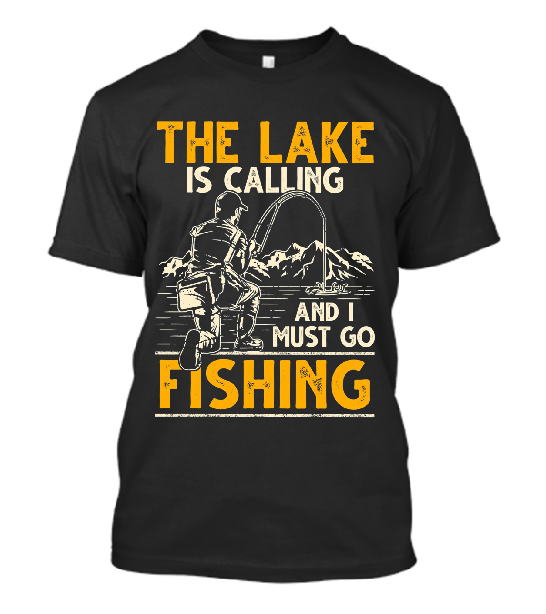 The Lake Is Calling And I Must Go Fishing Angler Mountains T-Shirt