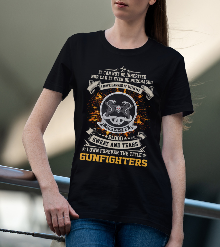 HMLA 369 Blood Sweat And Tears Gunfighters T-Shirt