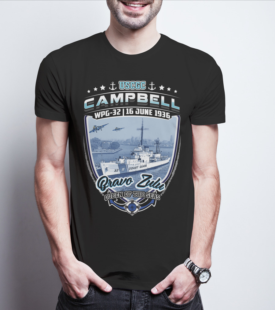 USCGC Campbell WPG-32 16 June 1936 Bravo Zulu Queen Of The Seas T-Shirt
