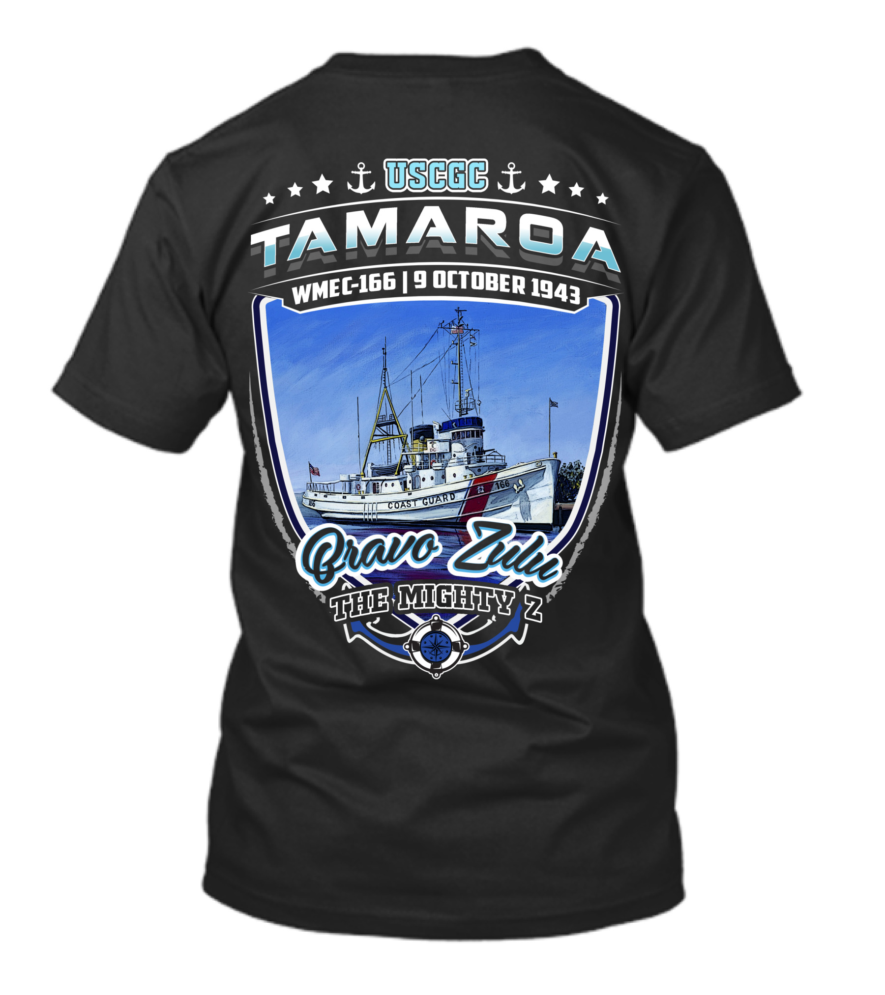 Uscgc Tamaroa Wmec-166 9 October 1943 Bravo Zulu The Mighty Z T-Shirt