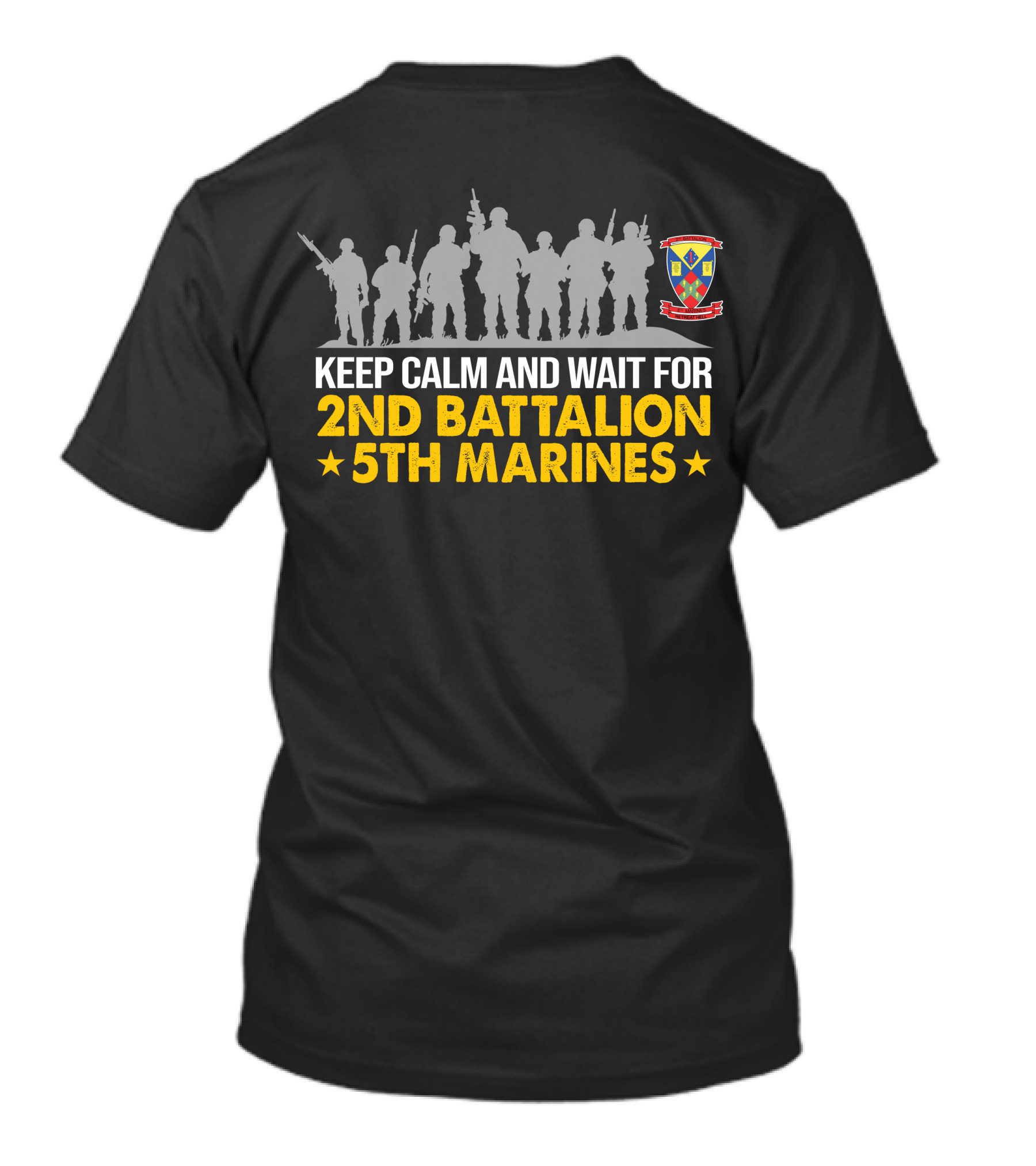 Keep Calm And Wait For 2Nd Battalion 5Th Marines T-Shirt