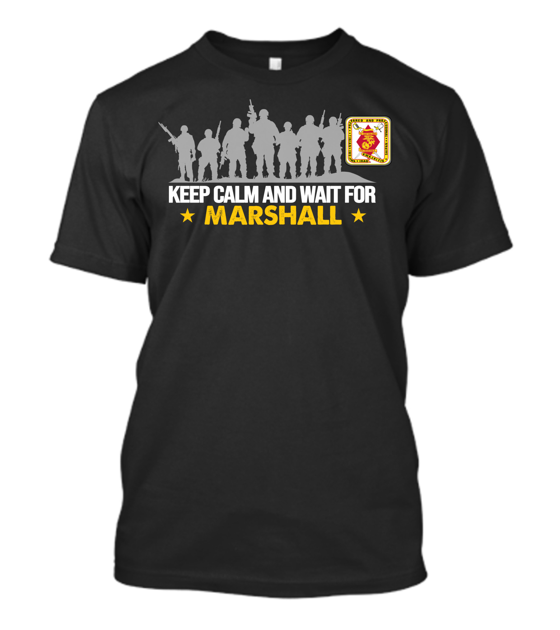 2Nd Battalion 23Rd Marines Keep Calm And Wait For Marshall T-Shirt