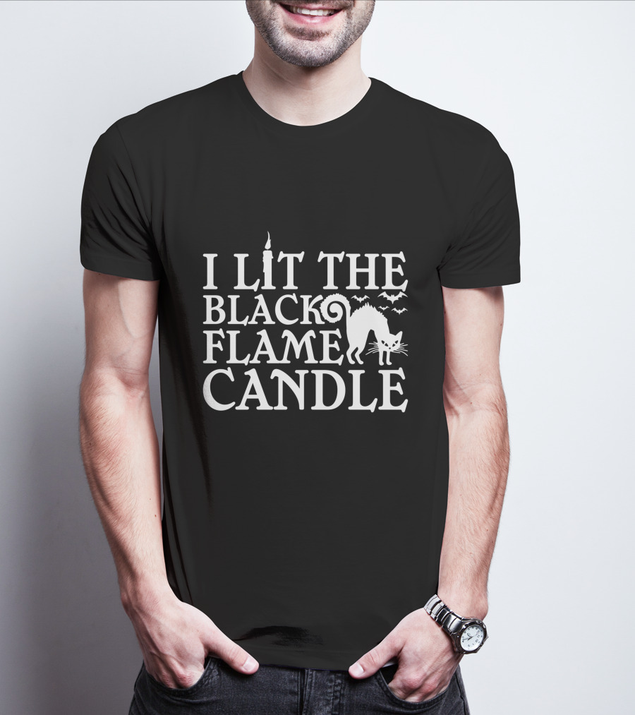 I Lit The Black Flame Candle Halloween Cat And Bats T-Shirt