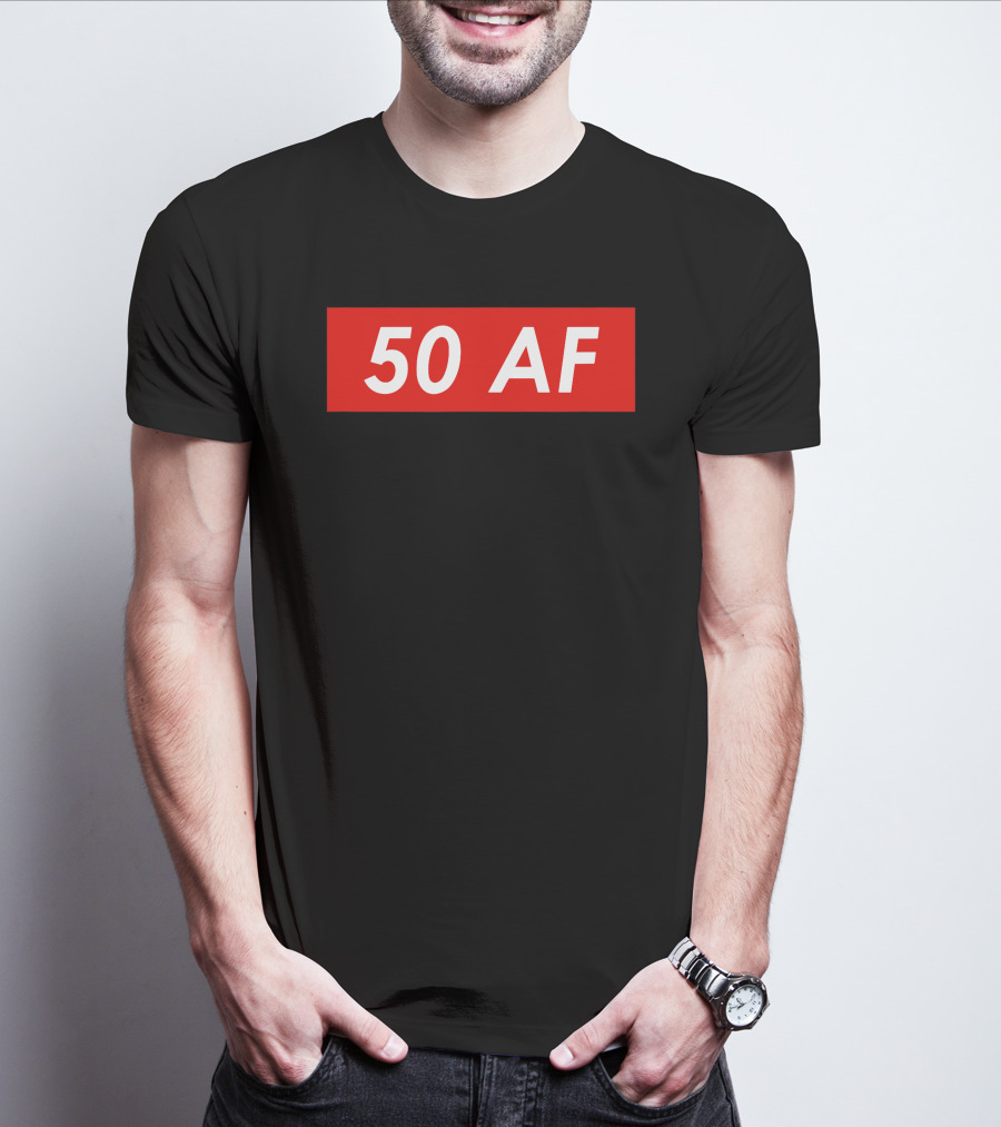 50 AF Birthday T-Shirt