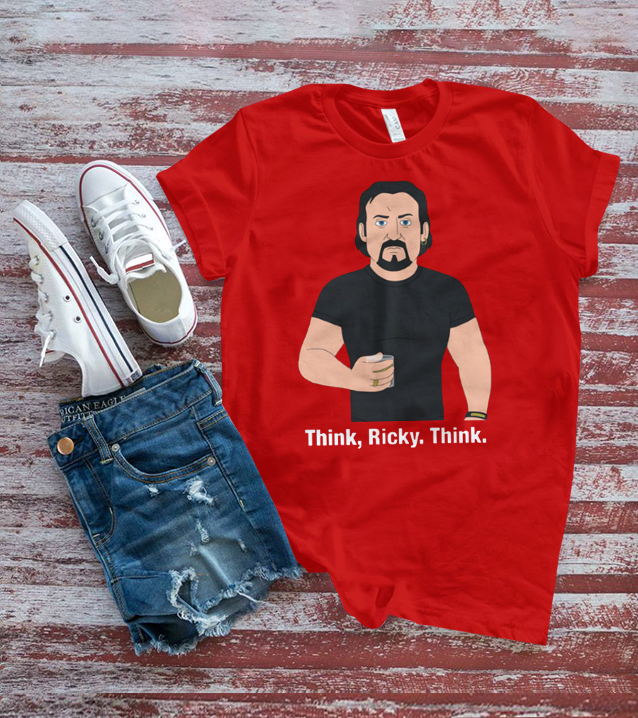 Think Ricky Think Trailer Park Boys Merch T-Shirt