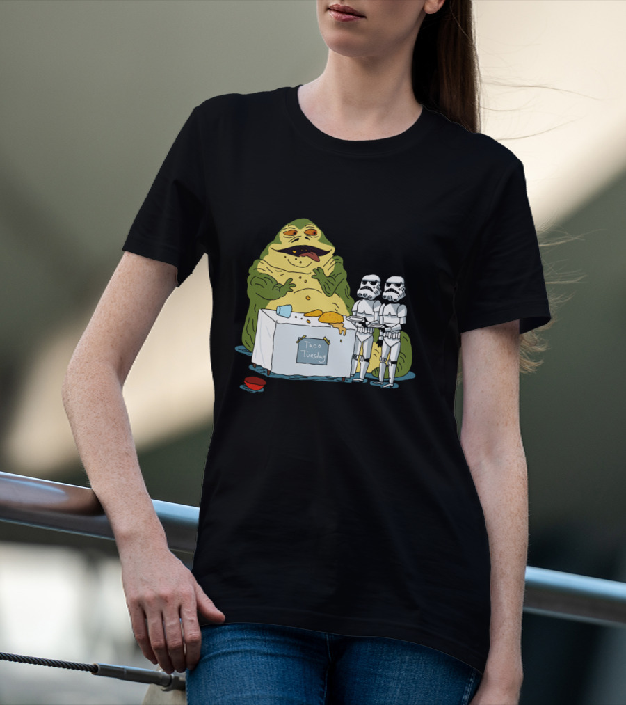 Jabba The Hutt Taco Tuesday Bring Me The Hot Sauce Stormtroopers T-Shirt