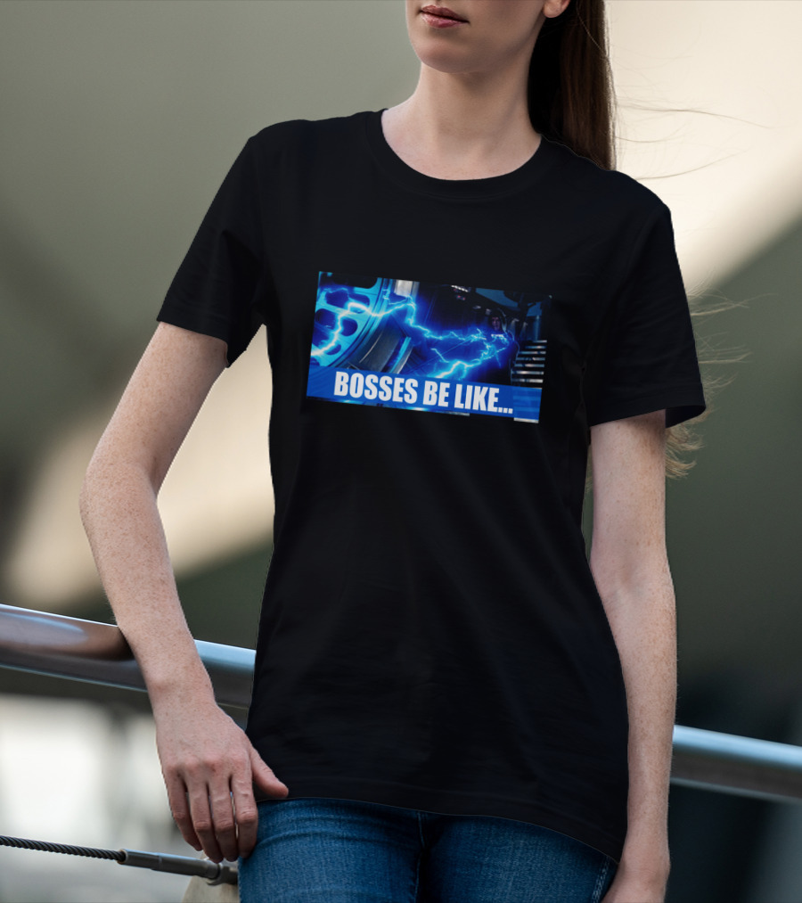 Star Wars Bosses Be Like Force Lightning Meme T-Shirt