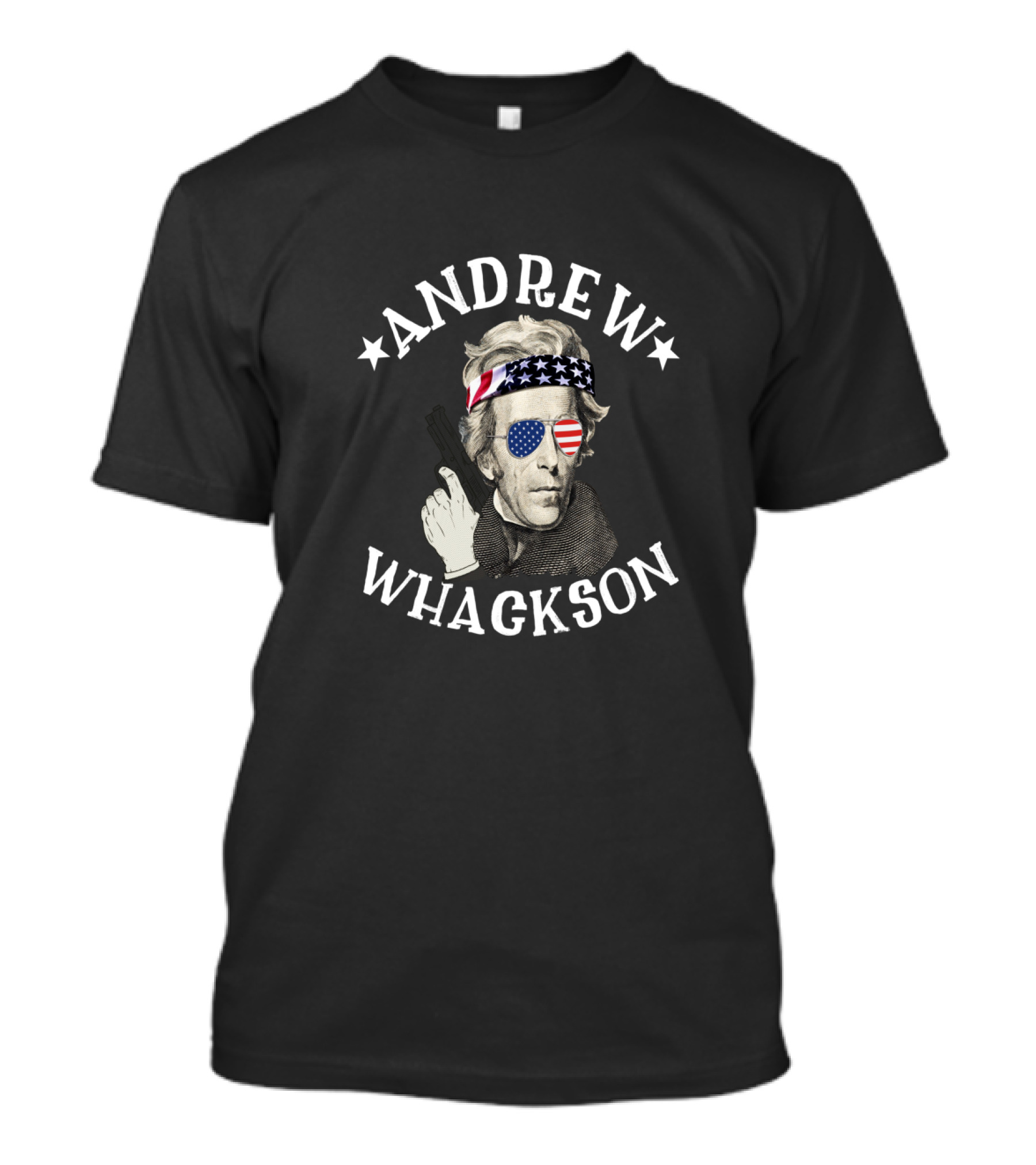 Andrew Whackson American Patriot USA Lover T-Shirt
