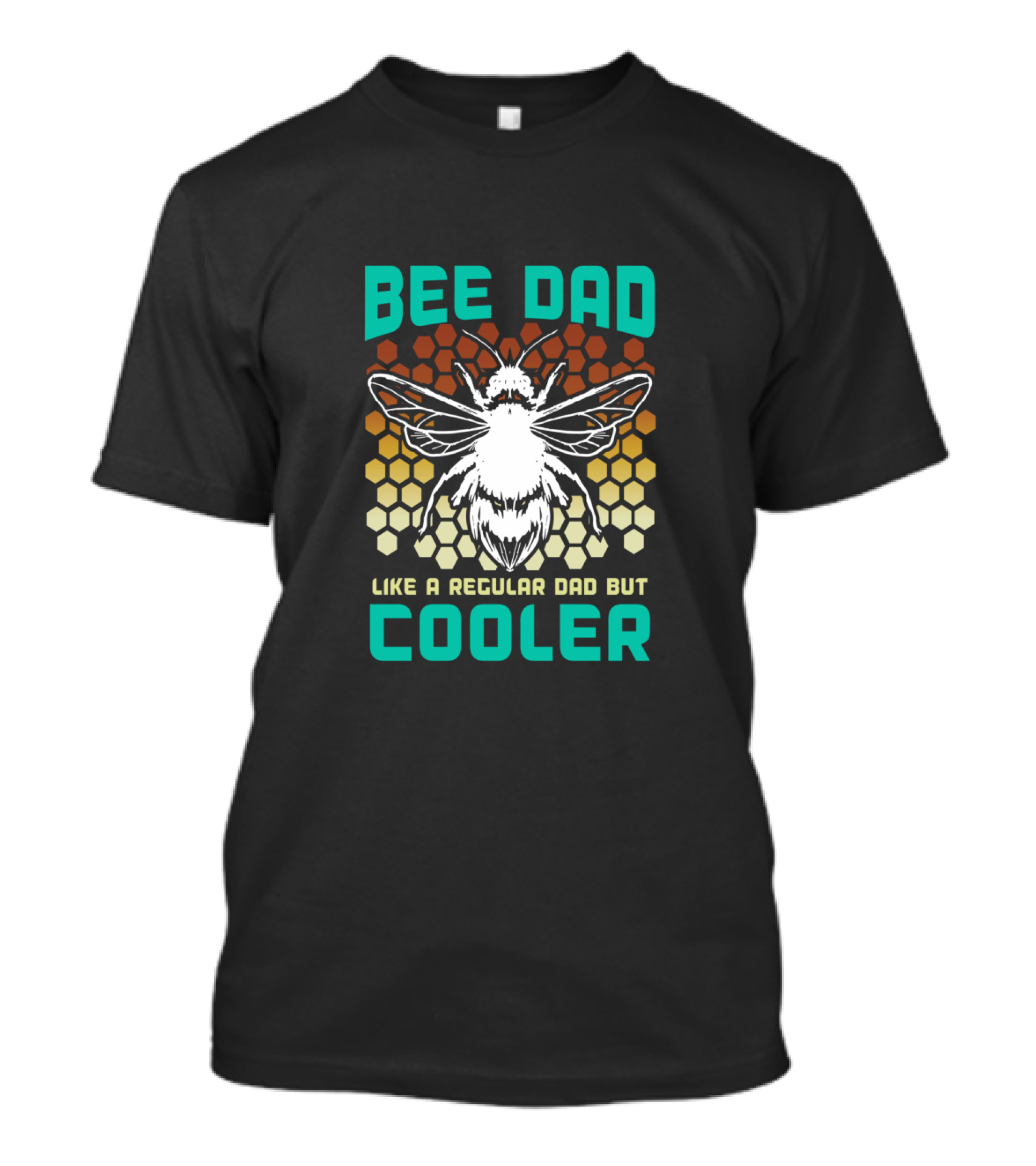 Bee Dad Like A Regular Dad But Cooler T-Shirt