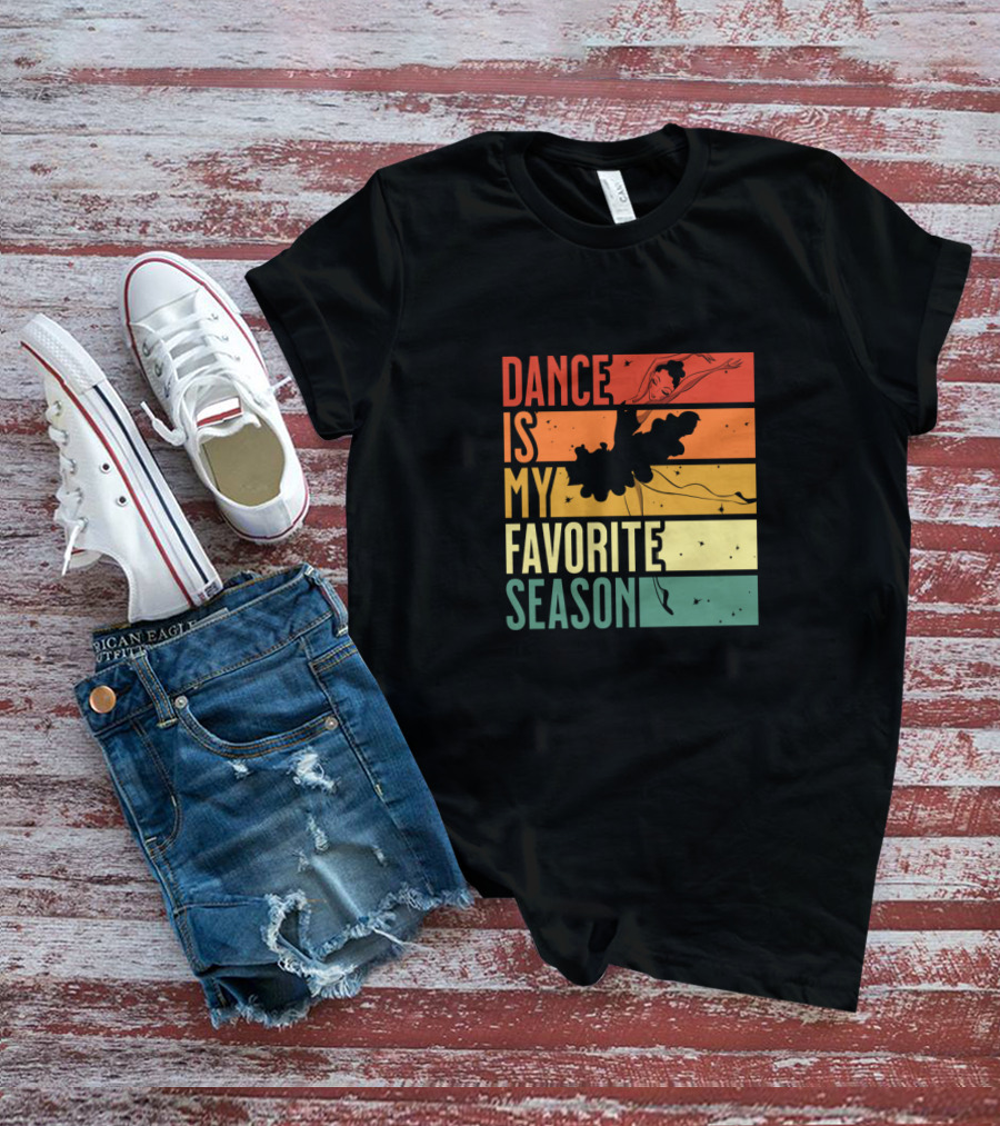 Dance Is My Favorite Season Ballerina Silhouette Retro Sunset Stripes T-Shirt