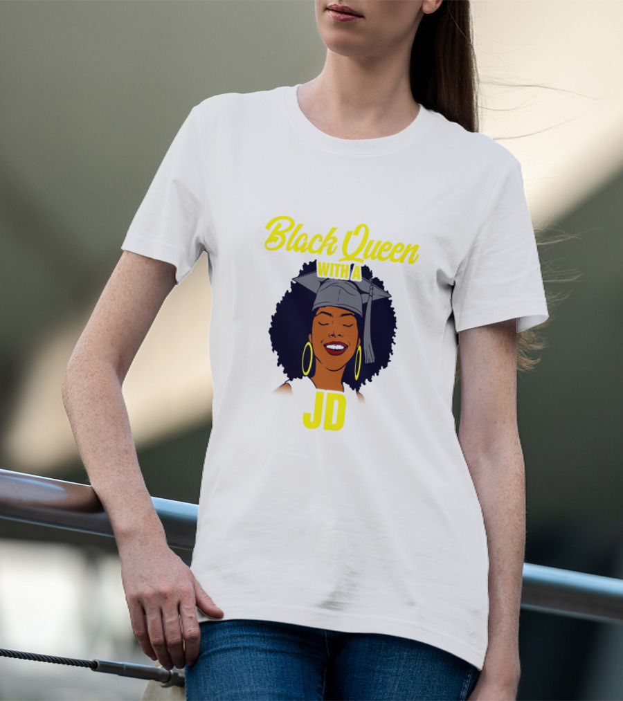 Black Queen With A JD African American Law School Graduation T-Shirt