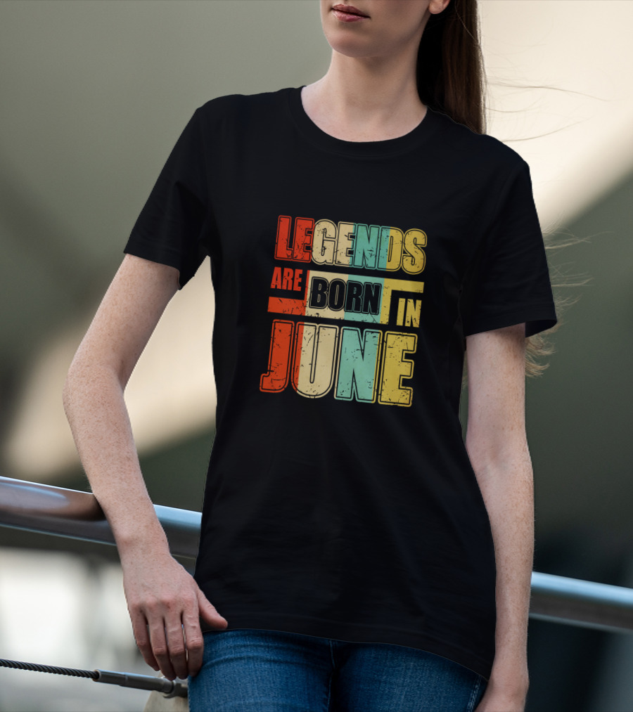 Vintage Colorful Legends Are Born In June T-Shirt