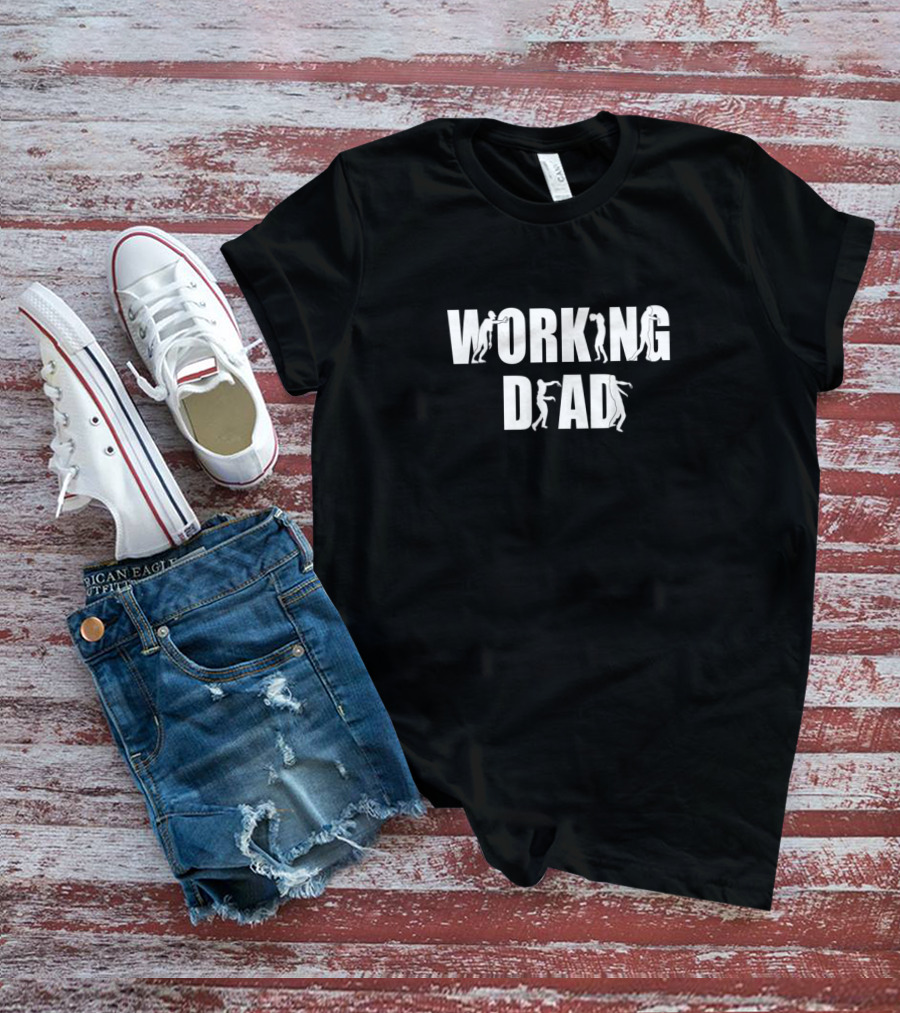 Working Dead Walking Zombies Workaholic T-Shirt