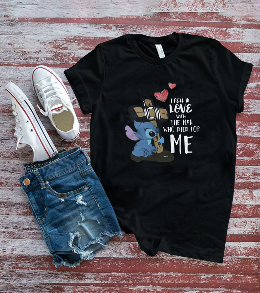 I Fell In Love With The Man Who Died For Me Stitch Cross Heart T-Shirt