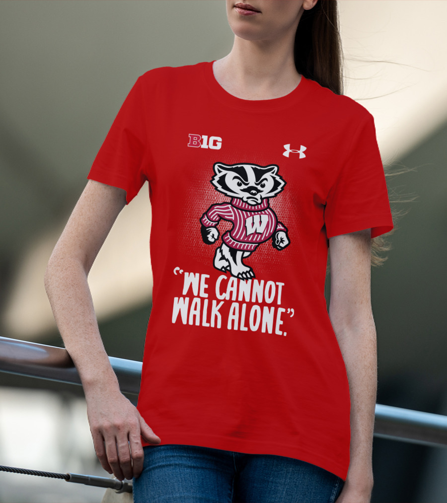 B1G Under Armour We Cannot Walk Alone Bucky Badger T-Shirt