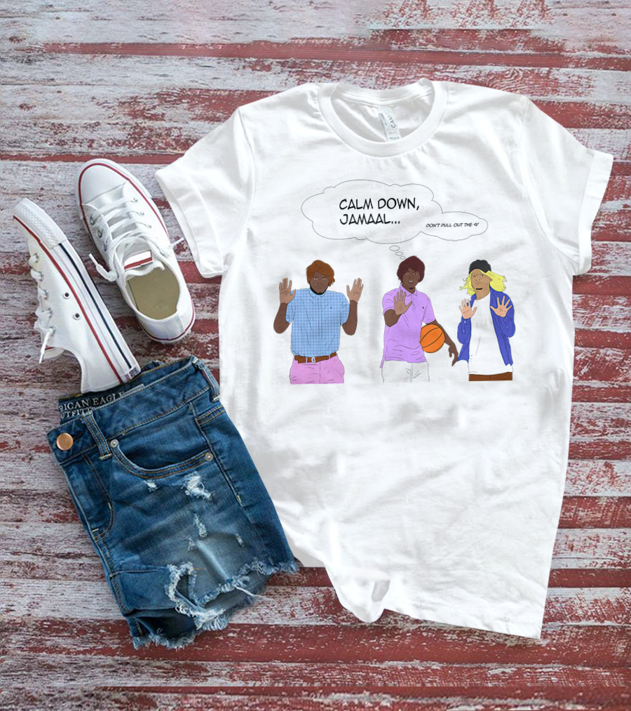 Calm Down Jamaal Don't Pull Out The 9 Rdcworld1 Merch T-Shirt