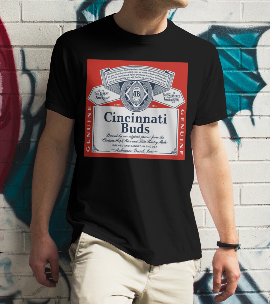 Cincinnati Buds Budweiser Lager Beer Label Genuine Anheuser Busch T-Shirt