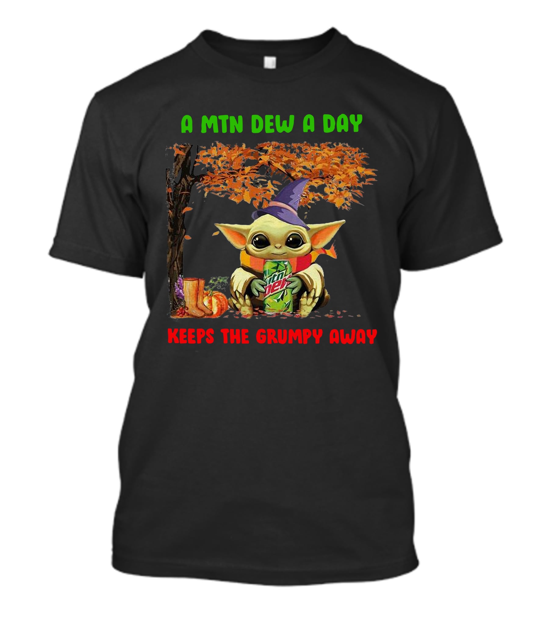 A Mtn Dew A Day Keeps The Grumpy Away Halloween Baby Yoda T-Shirt