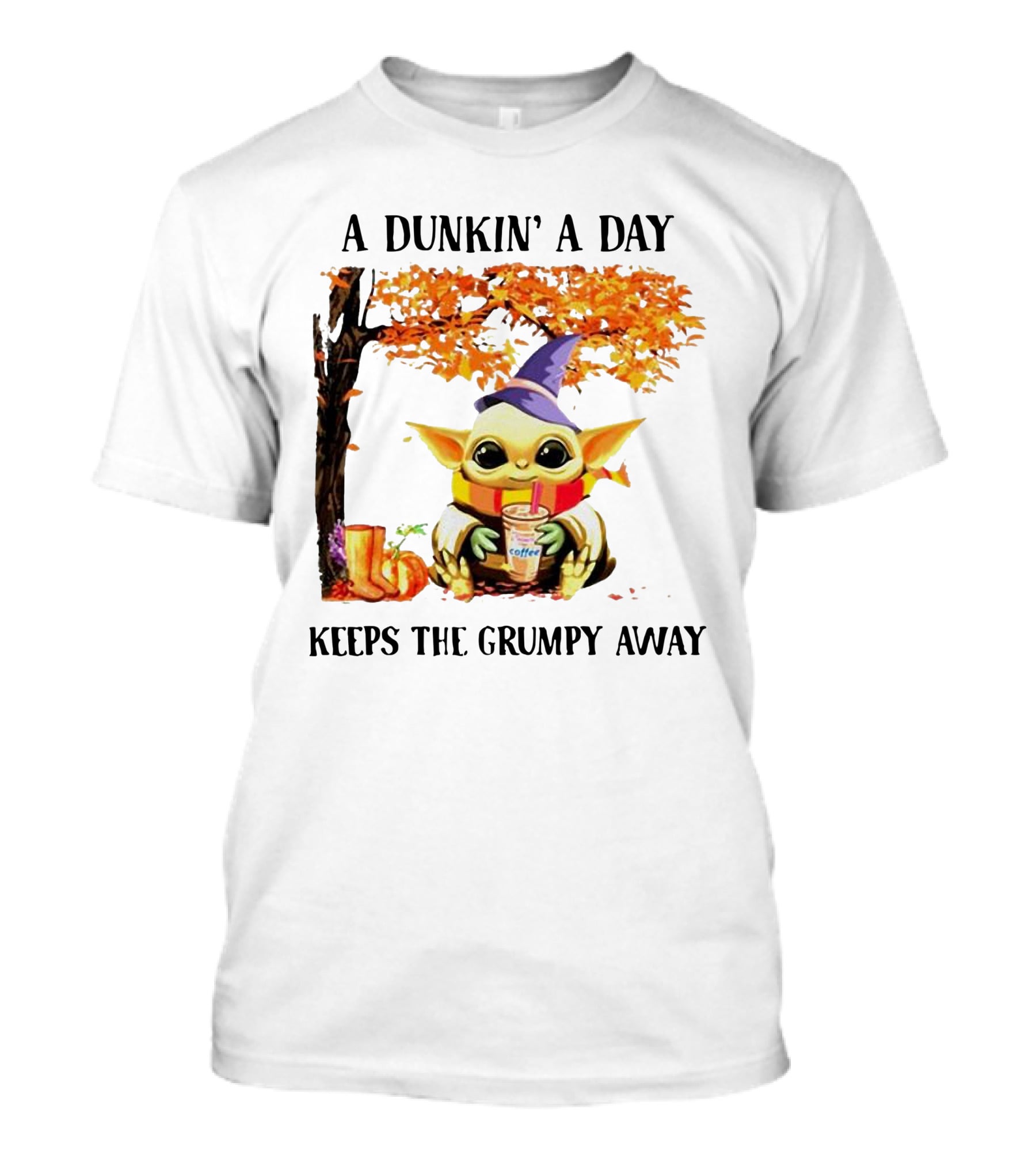 A Dunkin' A Day Keeps The Grumpy Away Baby Yoda Autumn Halloween T-Shirt