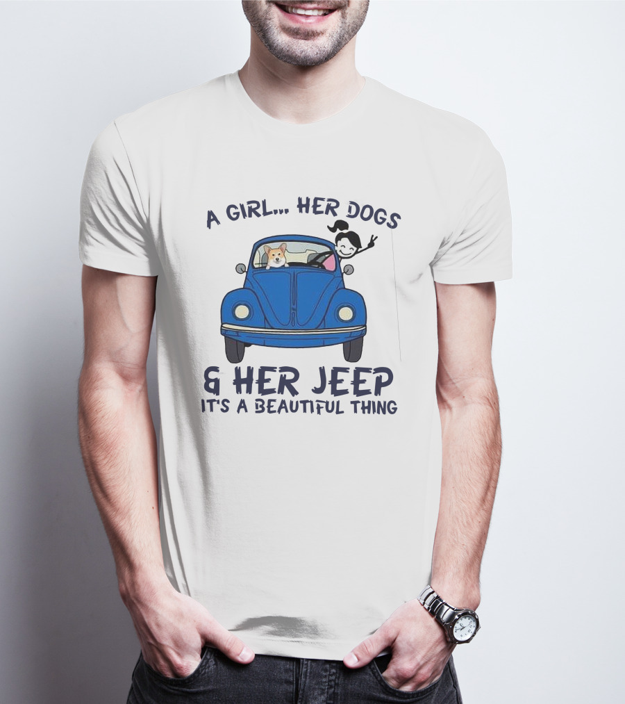 A Girl Her Dogs And Her Jeep It's A Beautiful Thing T-Shirt