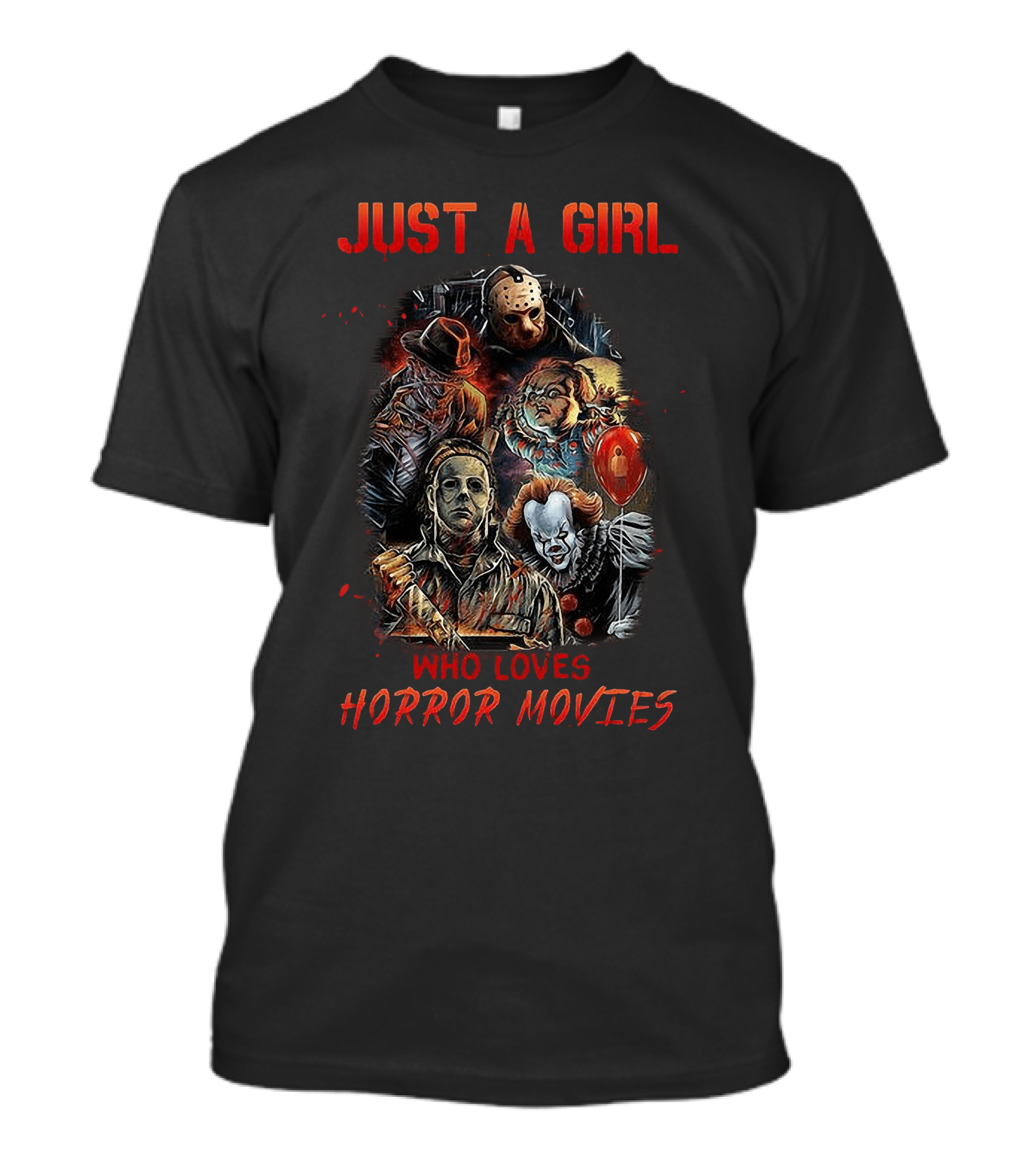 Just A Girl Who Loves Horror Movies With Iconic Slashers T-Shirt
