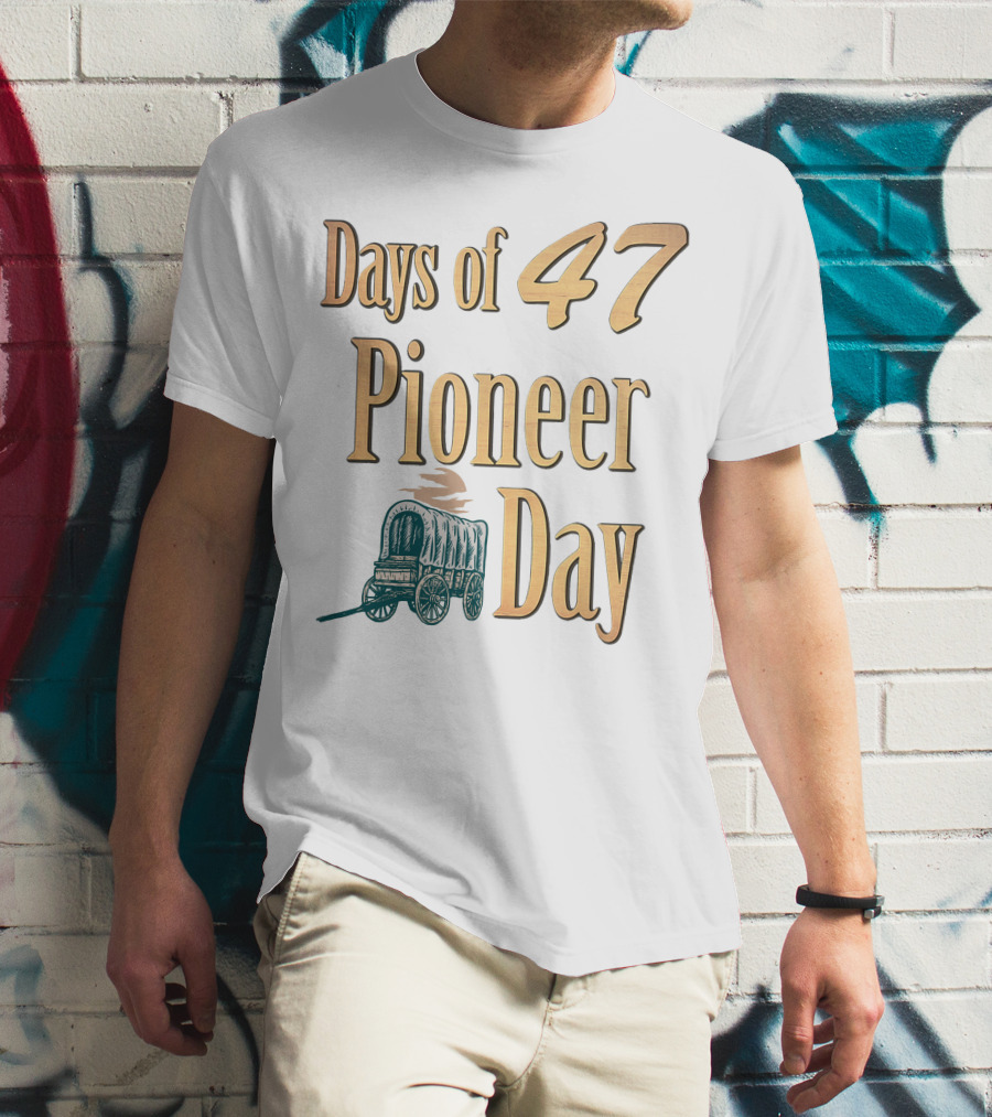 Days Of 47 Pioneer Day Covered Wagon T-Shirt