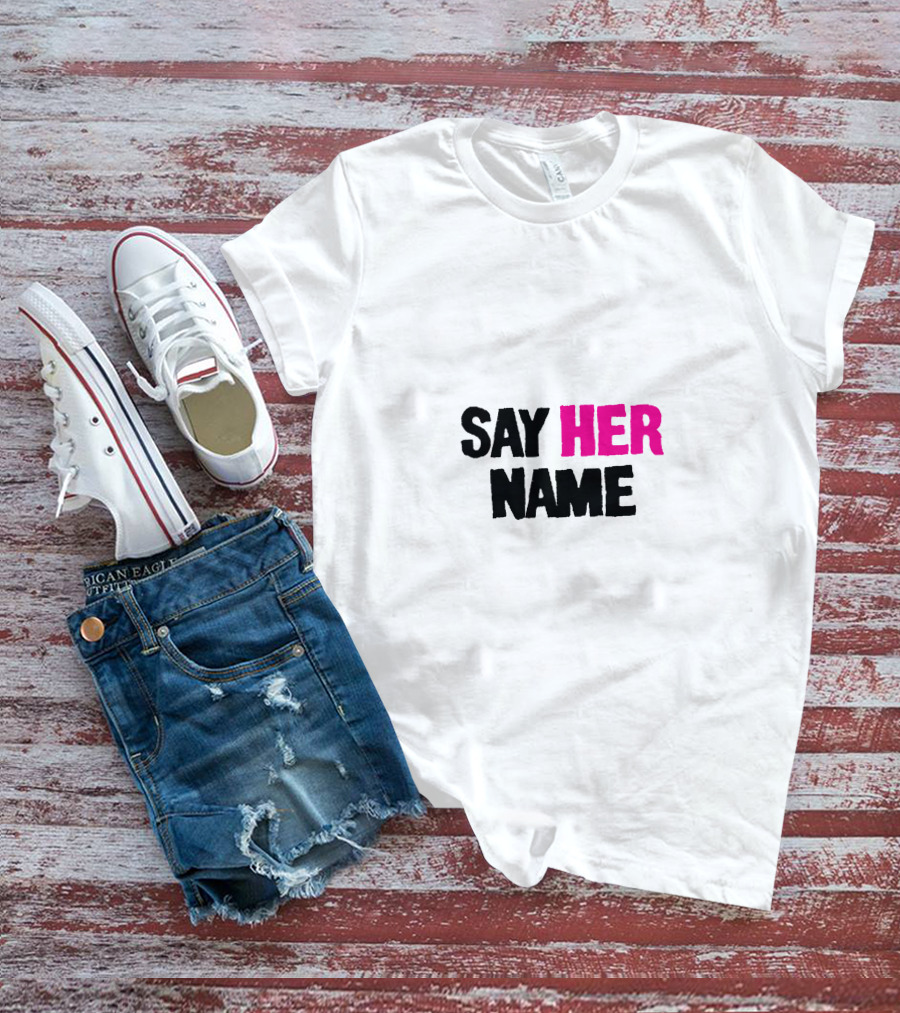 SAY HER NAME Black T-Shirt