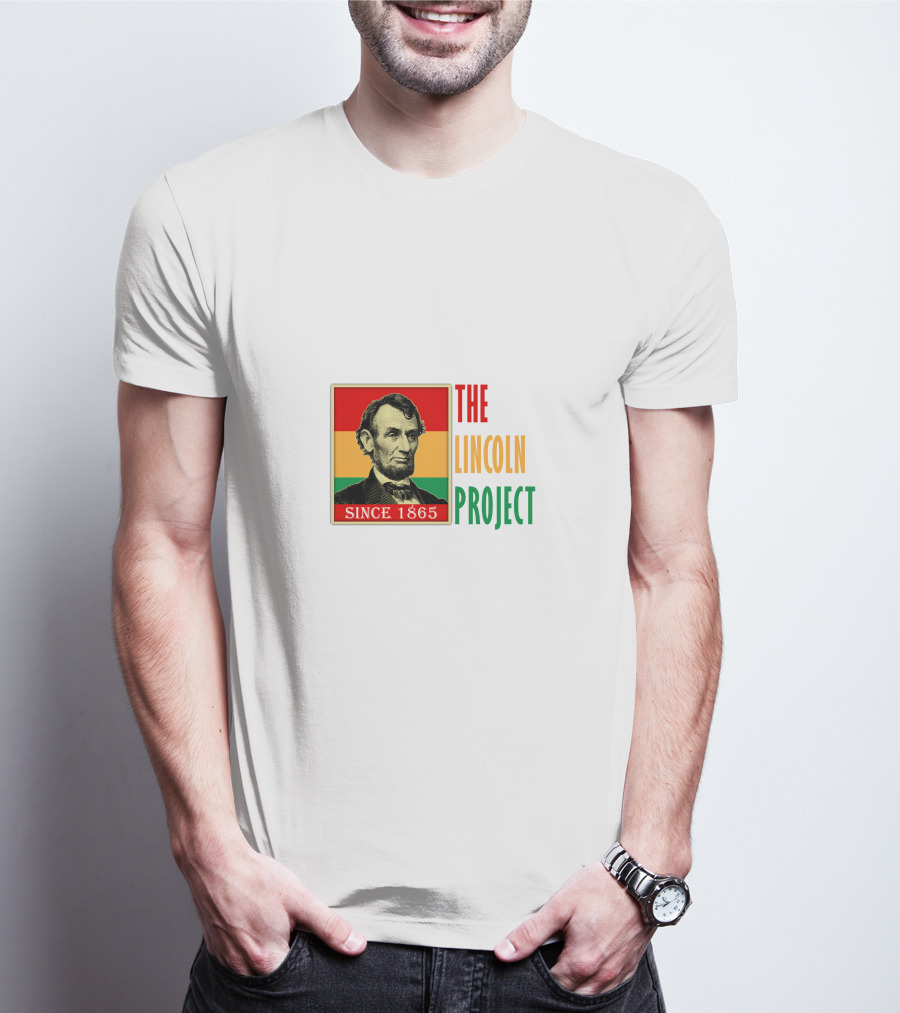 THE LINCOLN PROJECT SINCE 1865 T-Shirt