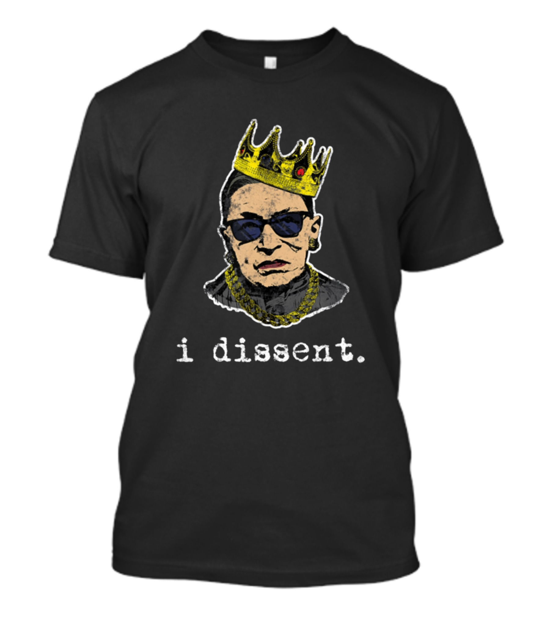 I Dissent Ruth Bader Ginsburg Crowned Portrait RBG T-Shirt