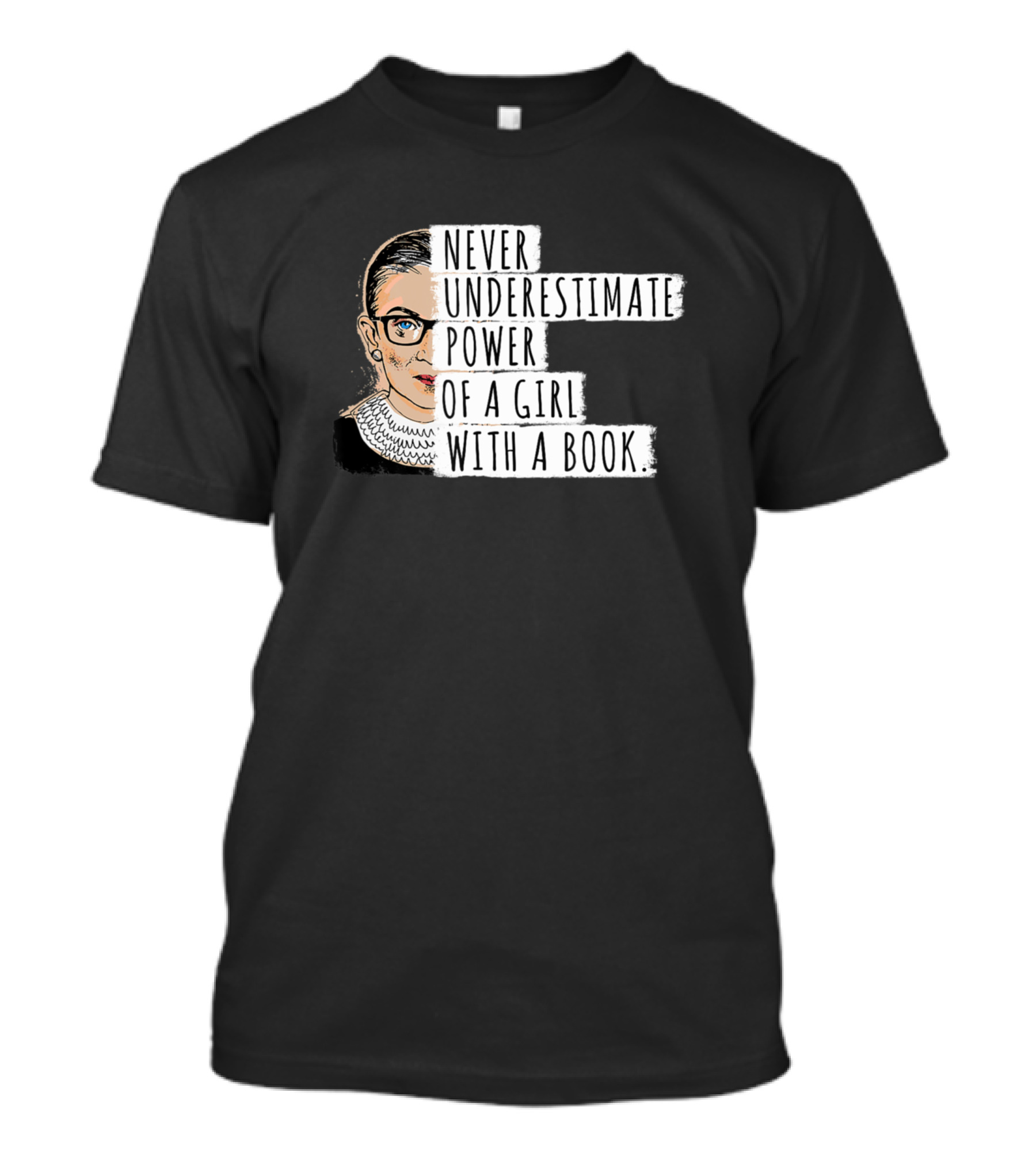 Never Underestimate The Power Of A Girl With A Book Iconic Justice T-Shirt