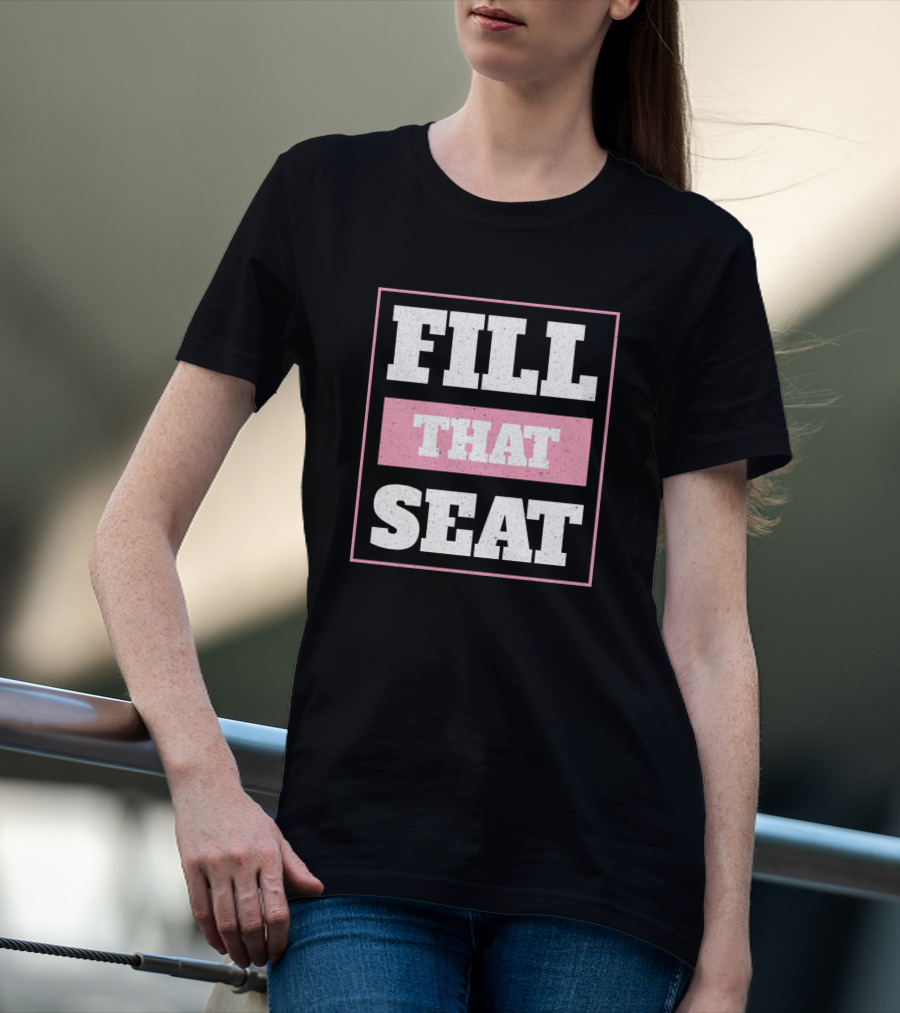 Fill That Seat Awesome RBG Quote Illustration Unique T-Shirt