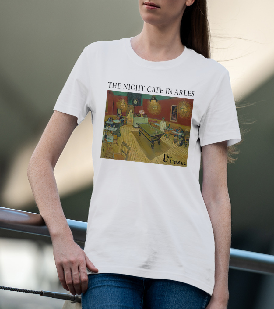 The Night Cafe In Arles Vincent Van Gogh Painting Vincent Signature T-Shirt