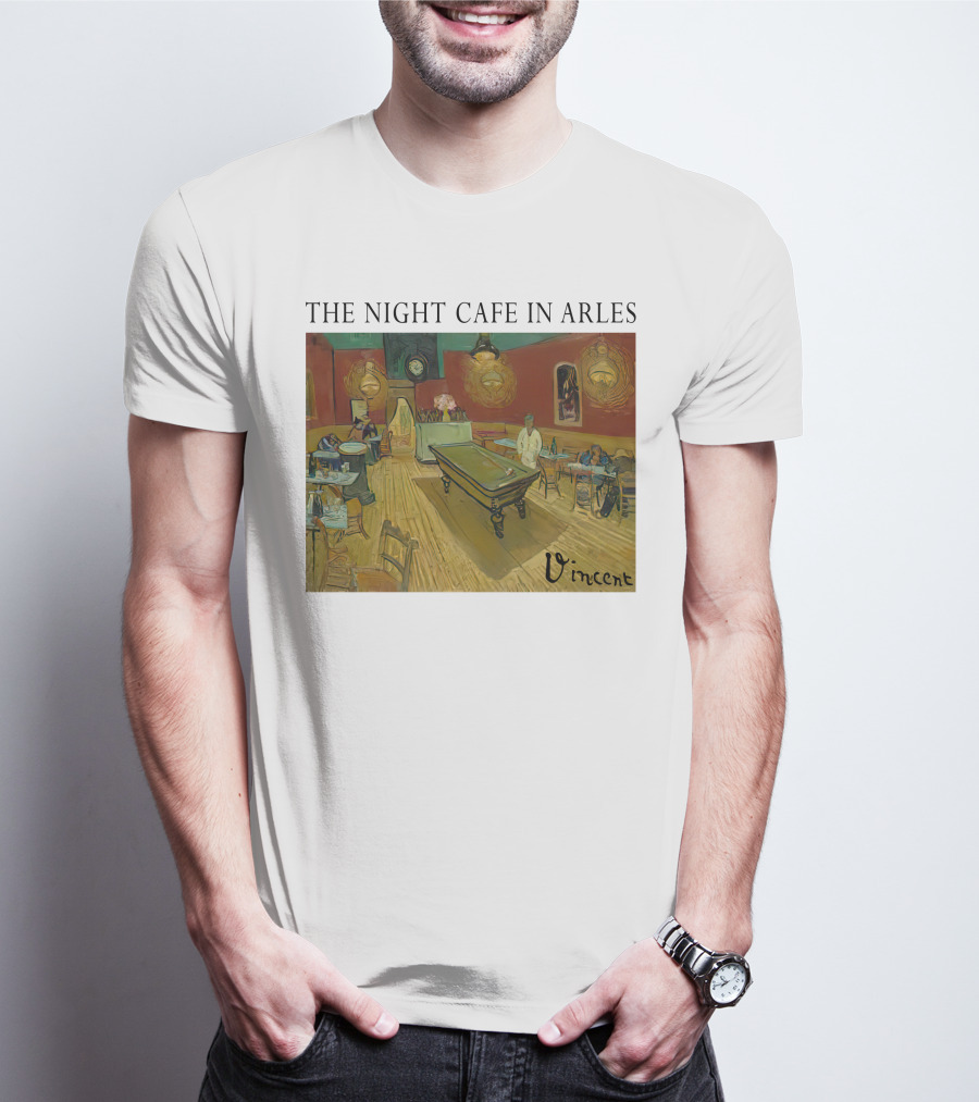 The Night Cafe In Arles Vincent Van Gogh Painting Vincent Signature T-Shirt