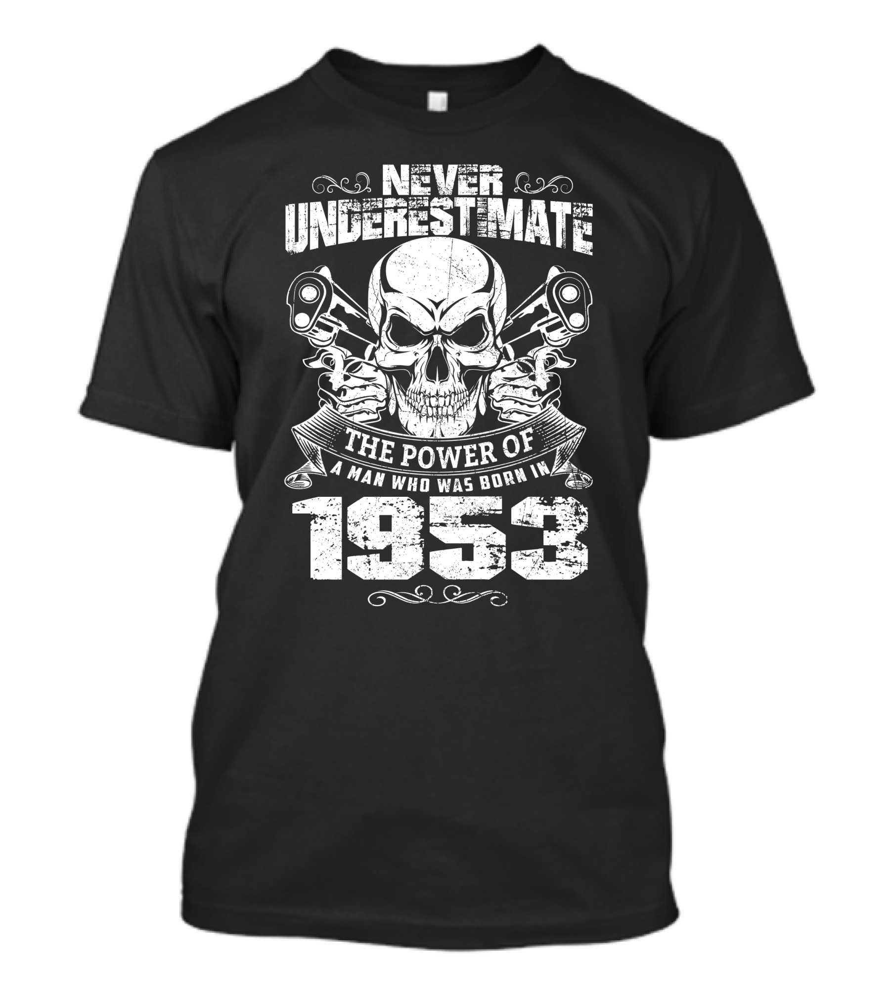 Never Underestimate The Power Of A Man Who Was Born In 1953 With Skull And Engine Pistons T-Shirt