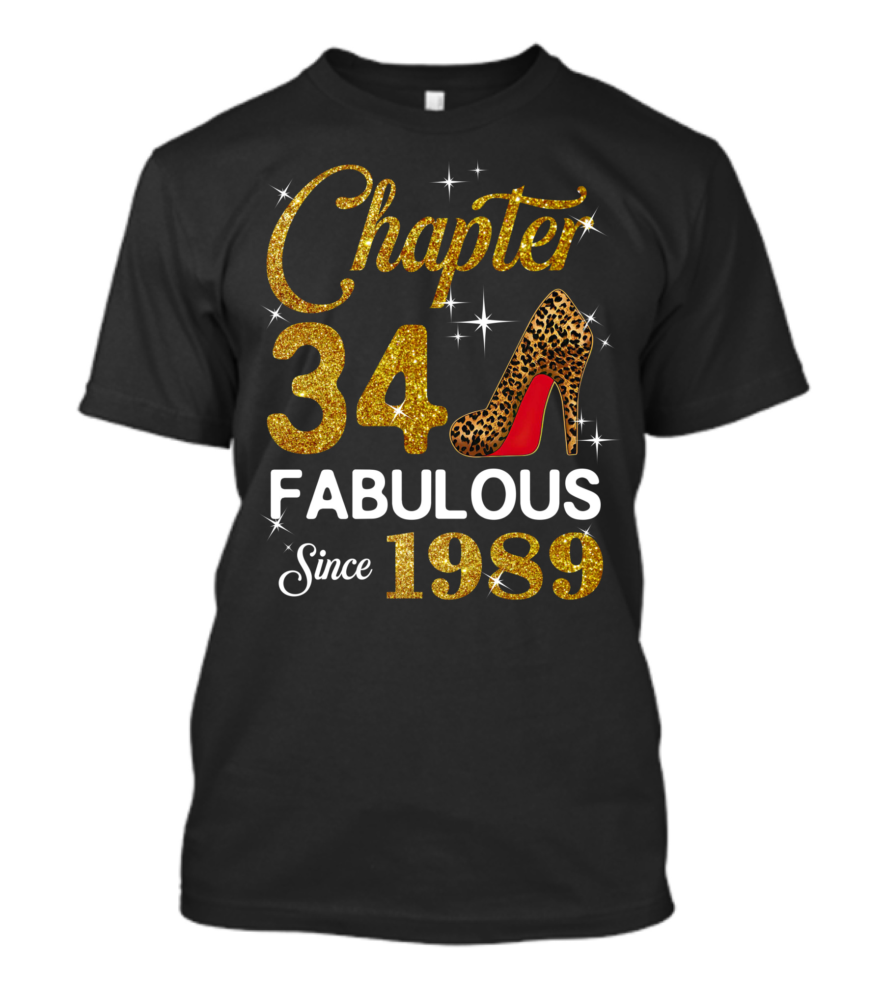 Chapter 34 Fabulous Since 1989 Golden Glitter Leopard Print Heel T-Shirt