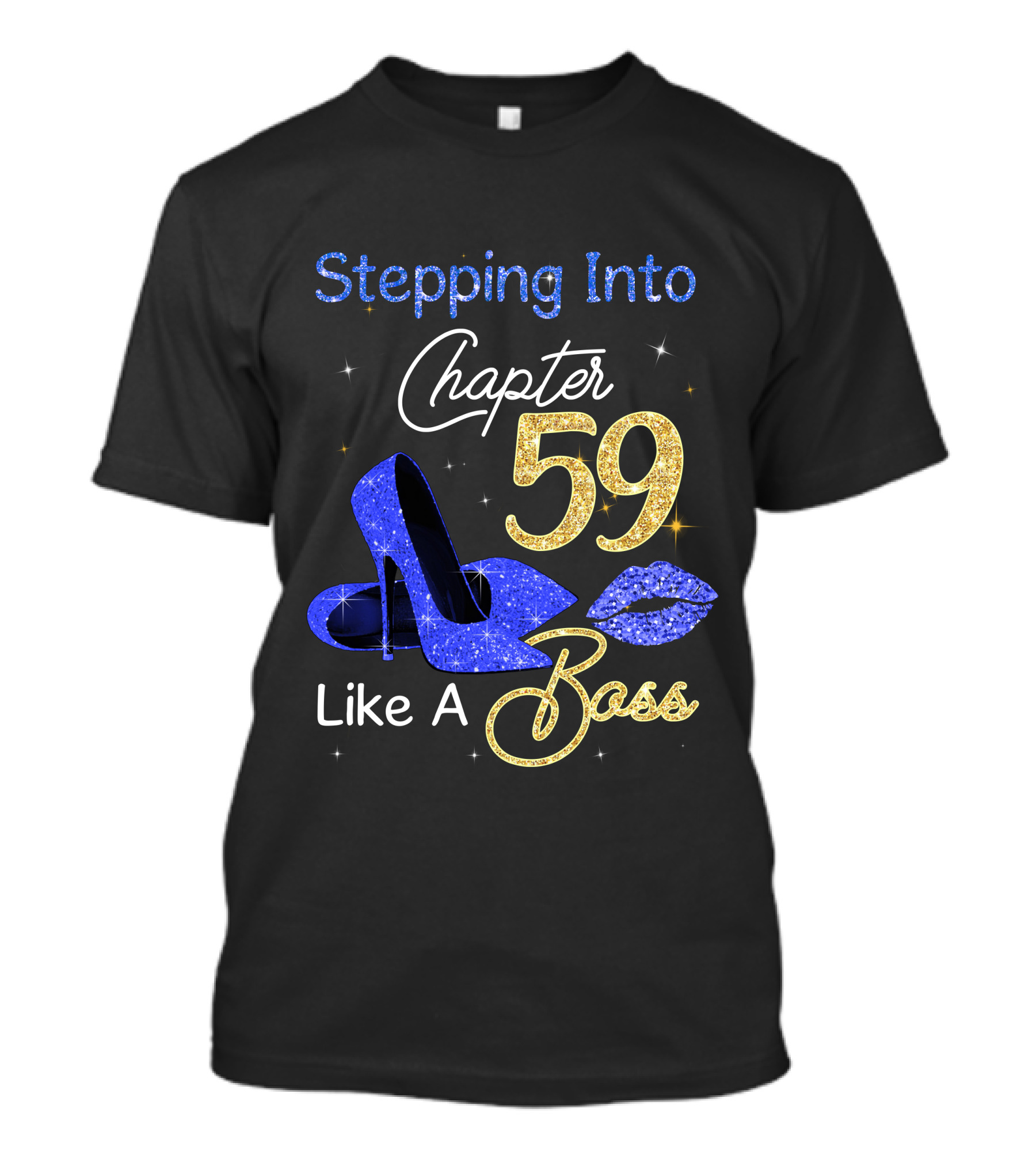 Stepping Into Chapter 59 Like A Boss T-Shirt