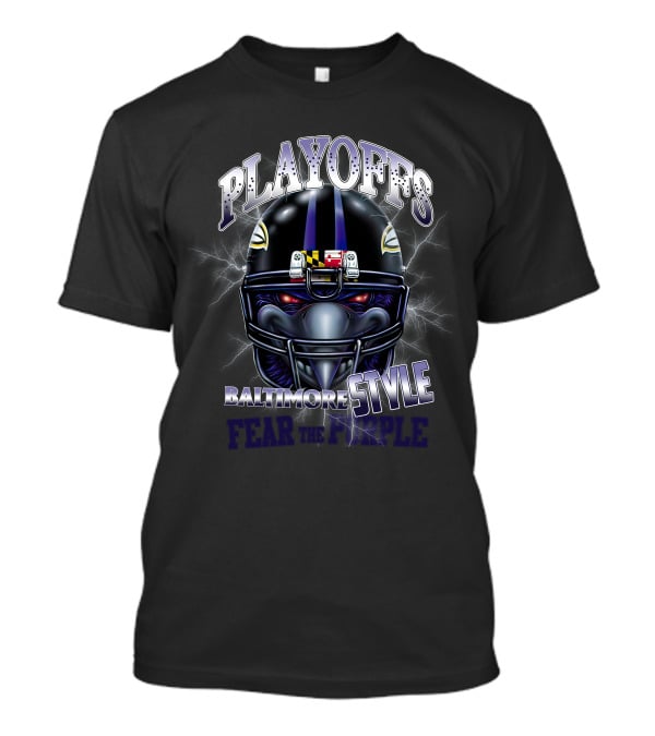 PLAYOFFS BALTIMORE STYLE FEAR THE PURPLE T-Shirt