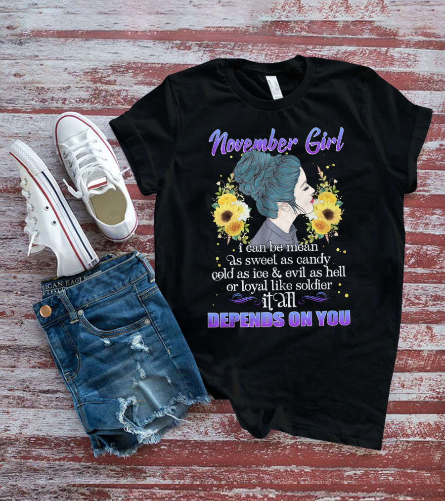 November Girl It All Depends On You Floral Profile Text T-Shirt