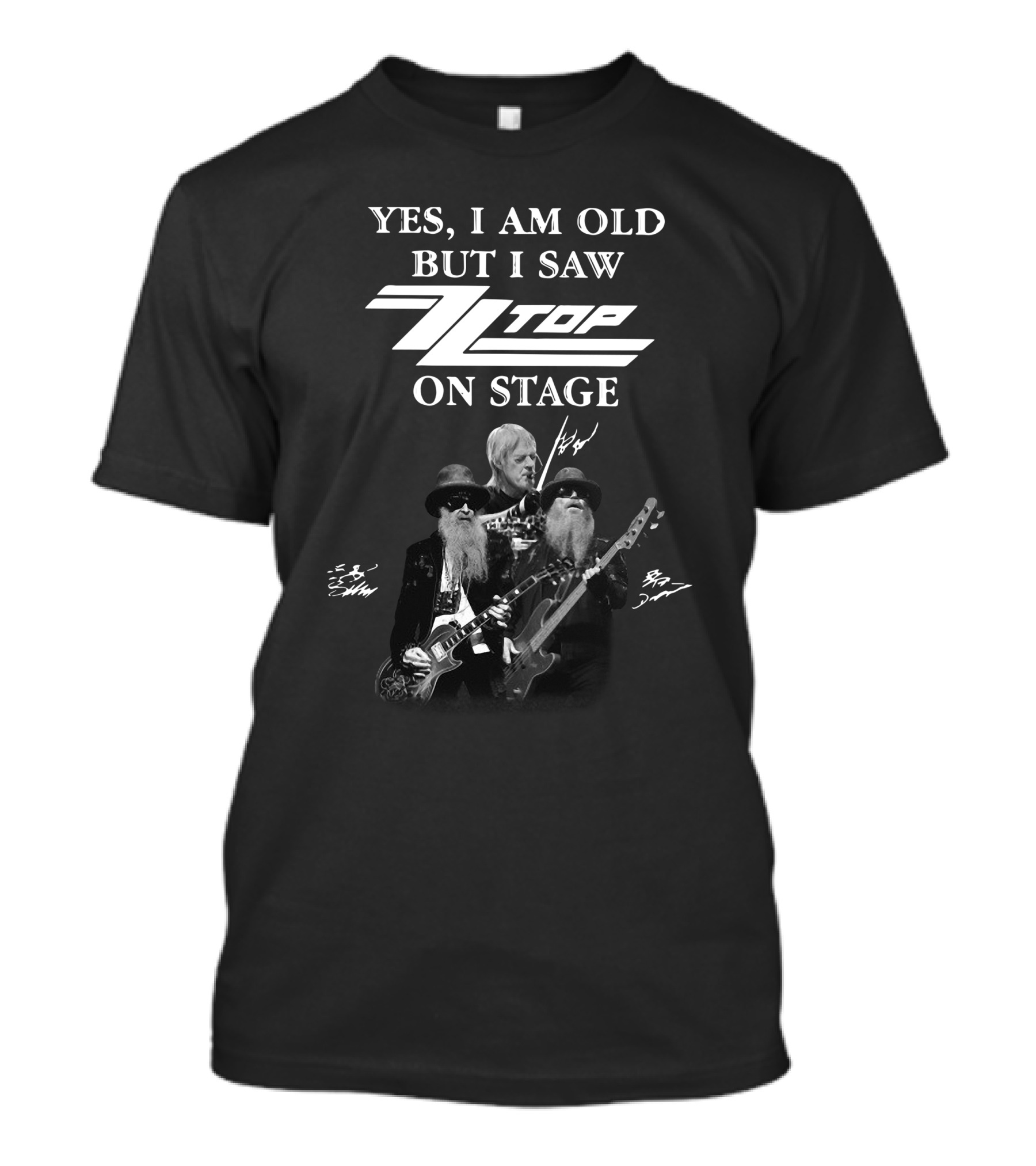 Yes I Am Old But I Saw ZZ Top On Stage T-Shirt