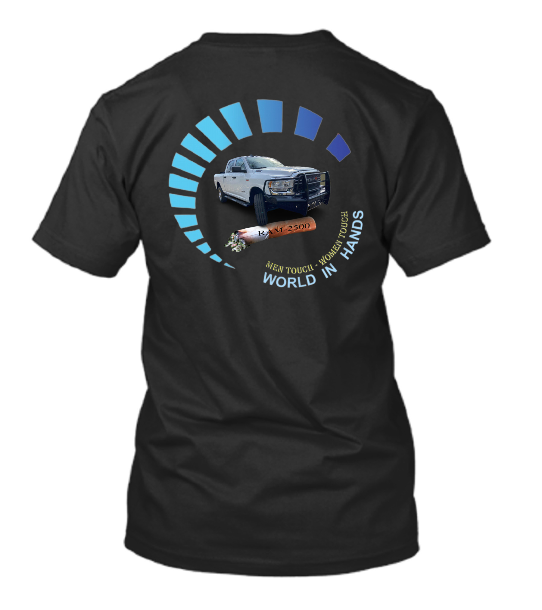 RAM 2500 Men Tough Women Tough World In Hands T-Shirt