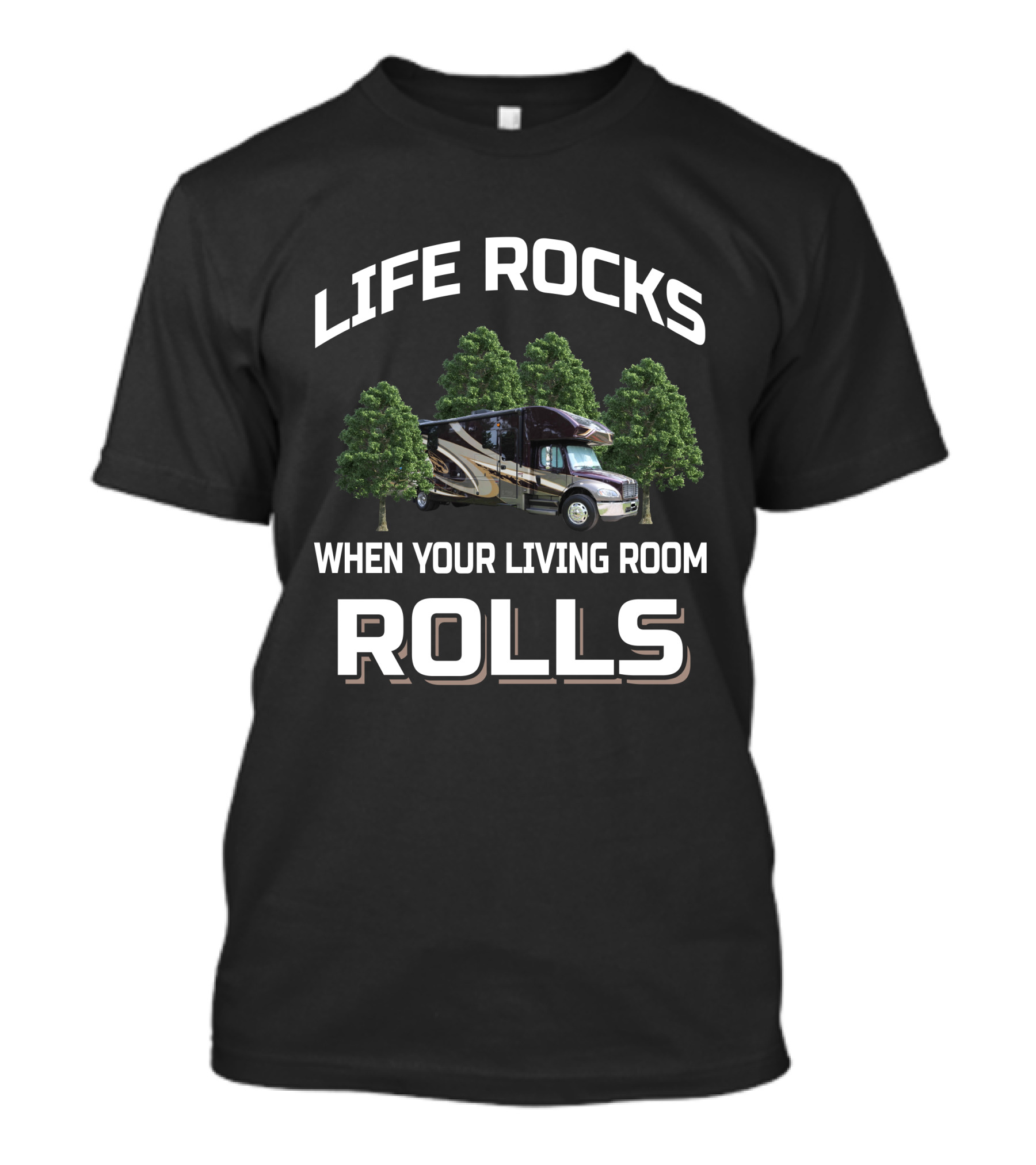 Life Rocks When Your Living Room Rolls Super C Group T-Shirt