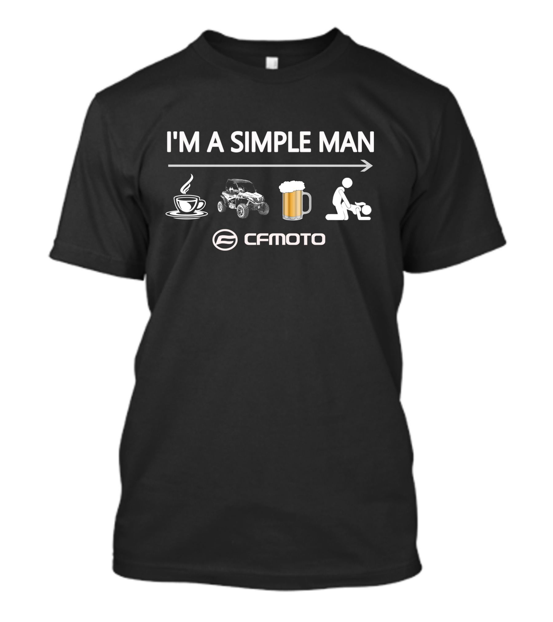 I'M A SIMPLE MAN Coffee ATV Beer CFMOTO USA T-Shirt