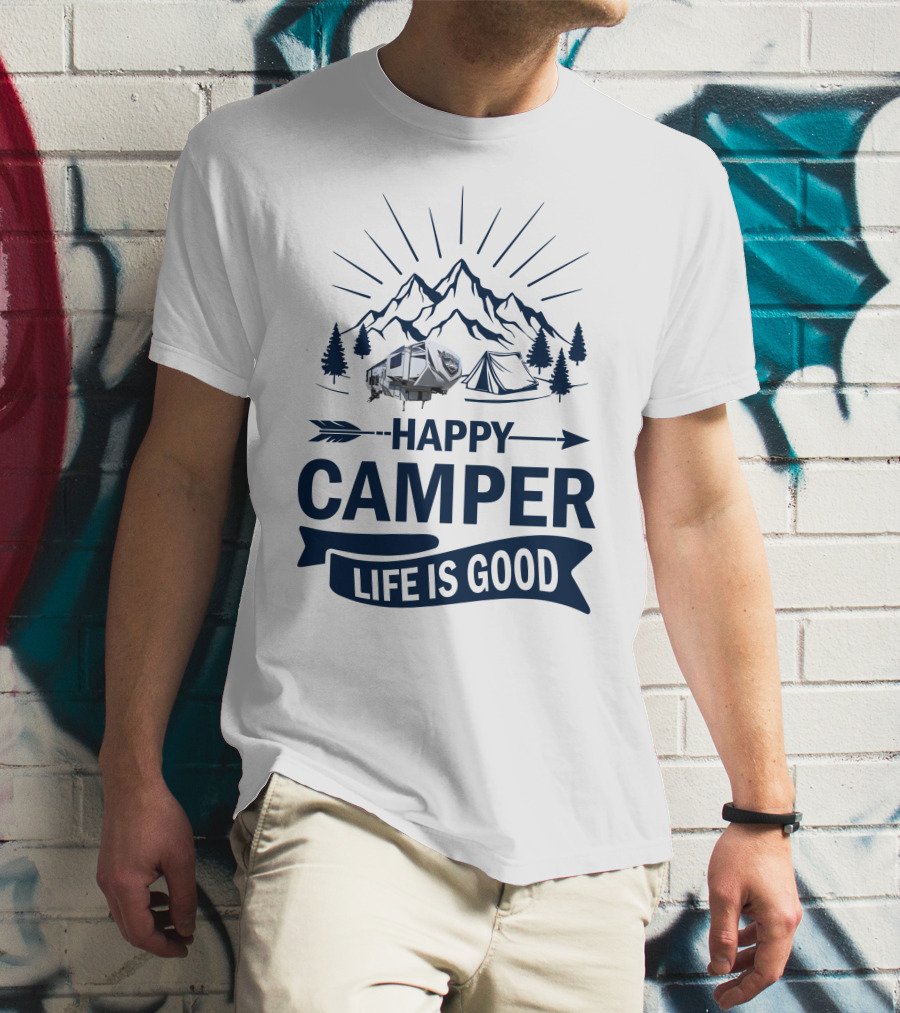 Happy Camper Life Is Good Mountain Adventure T-Shirt