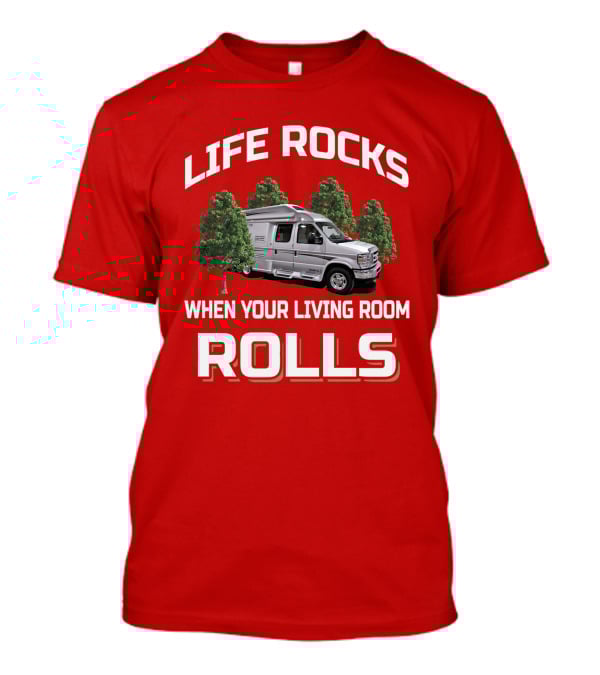 Life Rocks When Your Living Room Rolls Pleasureway Camper Van Trees T-Shirt
