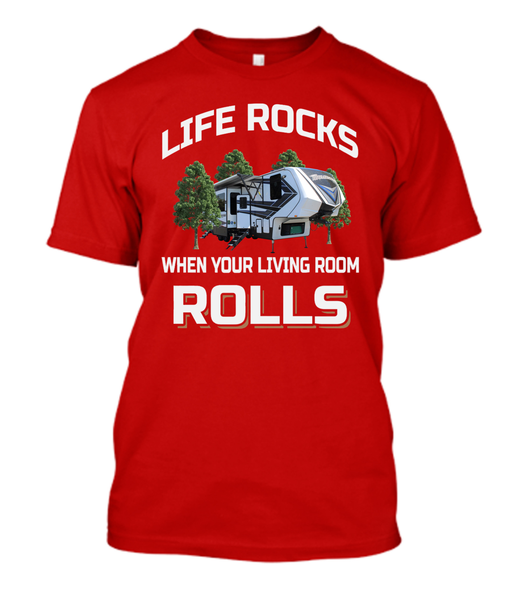 Life Rocks When Your Living Room Rolls Momentum349 T-Shirt