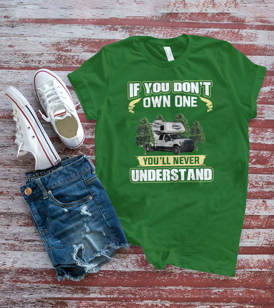 If You Don’t Own One You’ll Never Understand Lance Truck T-Shirt