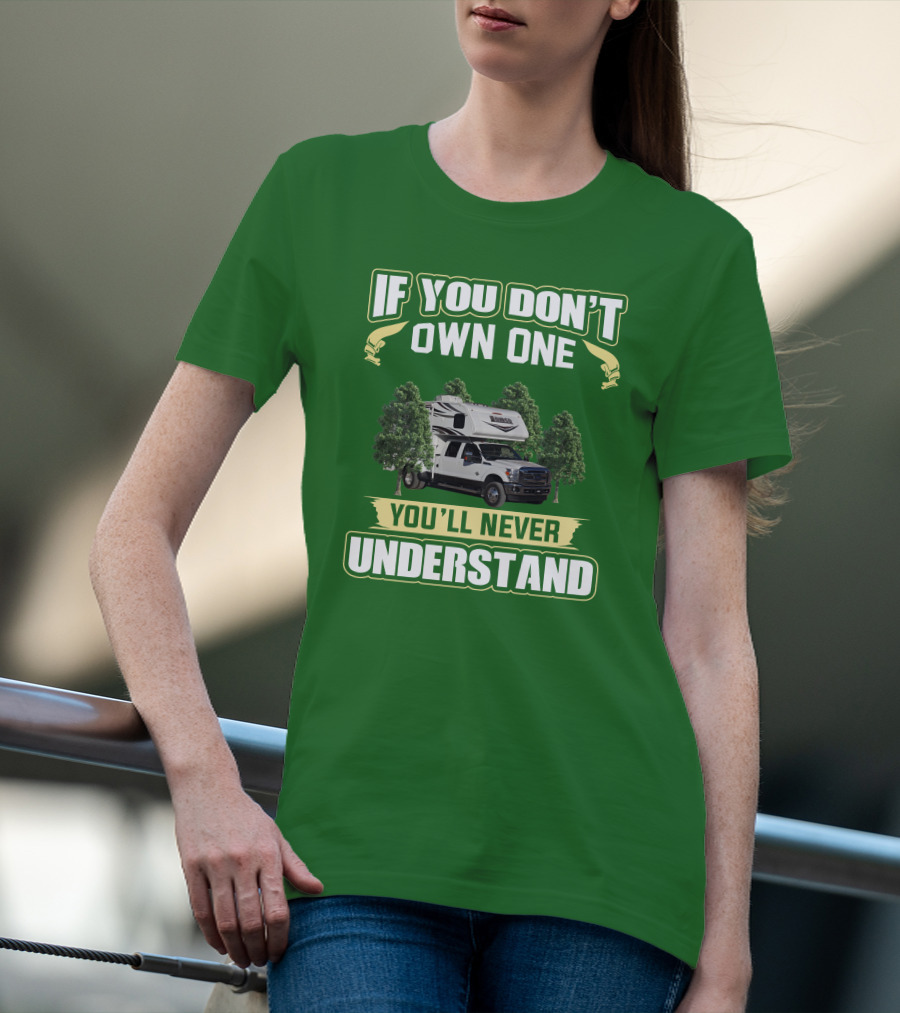 If You Don’t Own One You’ll Never Understand Lance Truck T-Shirt