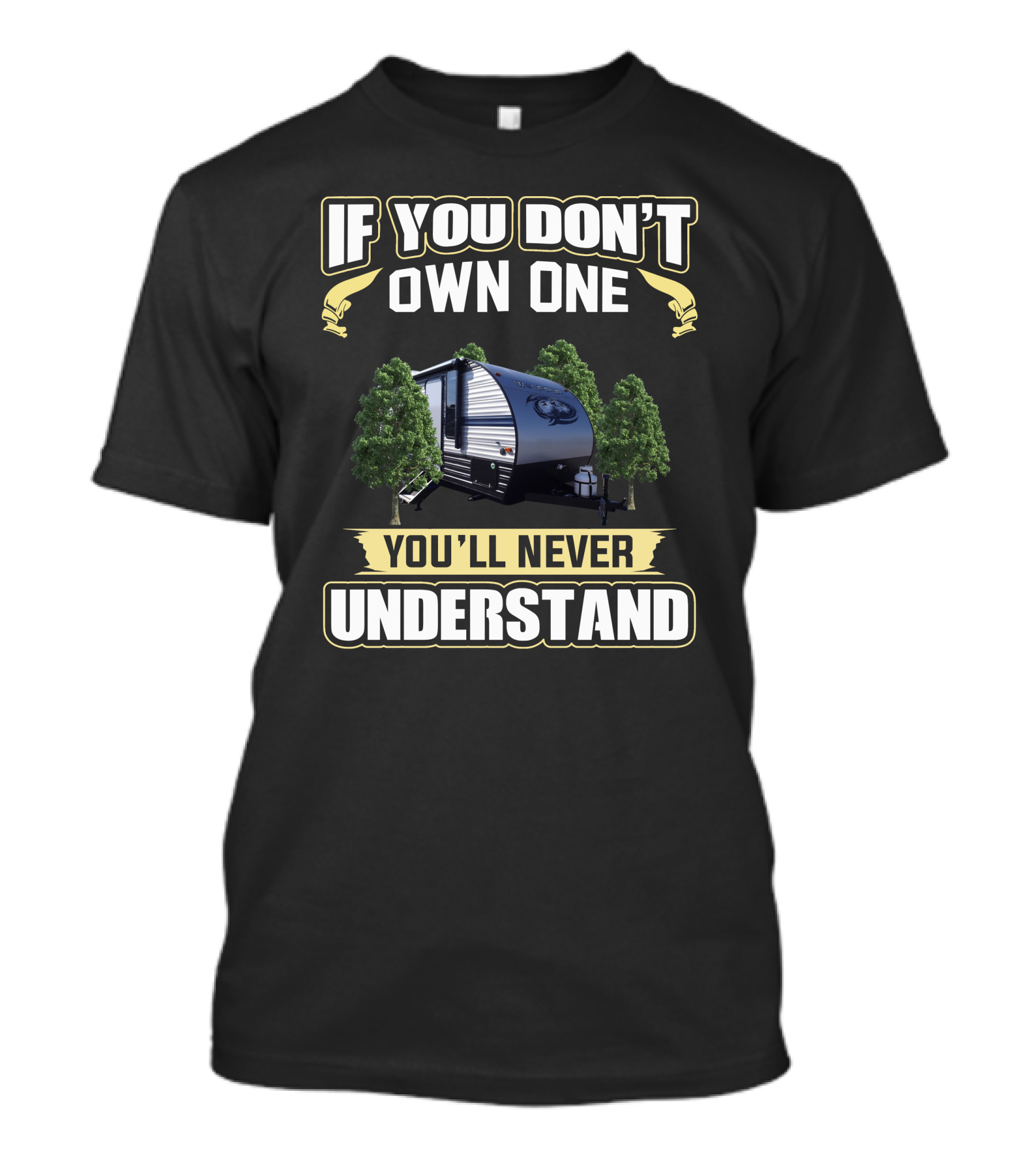 If You Don't Own One You'll Never Understand Camper Wolf Pup T-Shirt