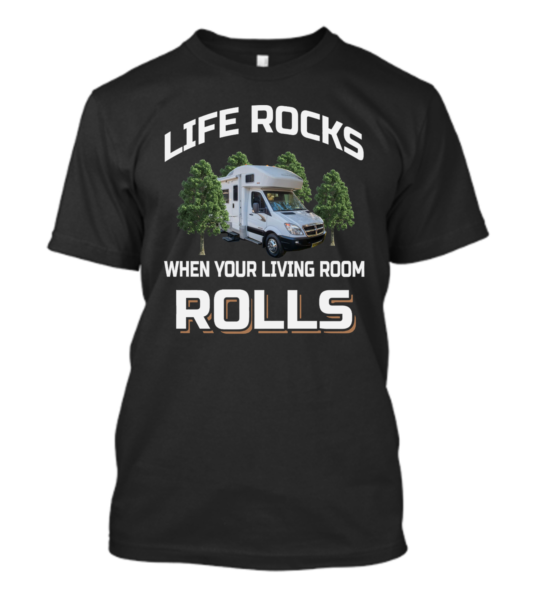 Life Rocks When Your Living Room Rolls Winnebago View T-Shirt