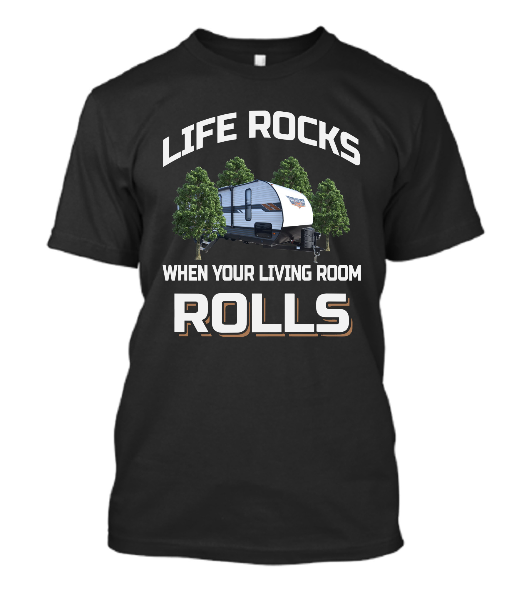 LIFE ROCKS WHEN YOUR LIVING ROOM ROLLS FR Wildwood T-Shirt